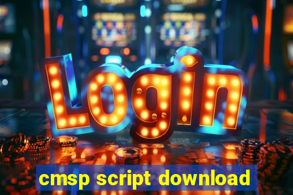 cmsp script download